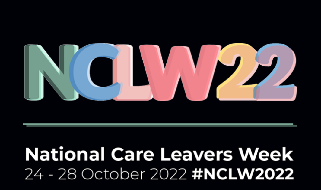 NCLW22 in colourful font. National Care Leavers Week 24 - 28 October 2022 #NCLW2022 in white text.