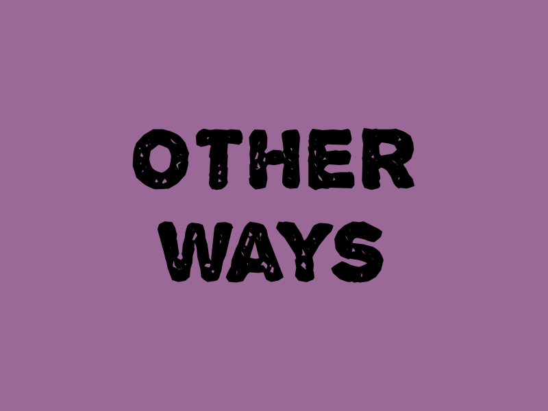 Purple background with text "Other Ways"